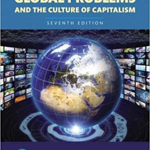 Global Problems And The Culture Of Capitalism Books A La Carte 7e Richard H. Robbins Rachel A. Dowty Test Bank.jpg