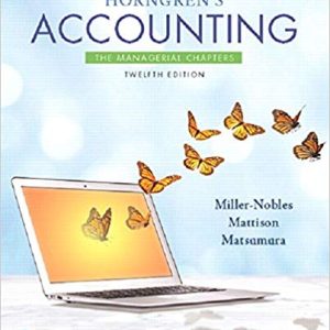 Horngrens Accounting 12e Tracie L. Miller Nobles L. Mattison Matsumura Instructor Solution Manual 1.jpg