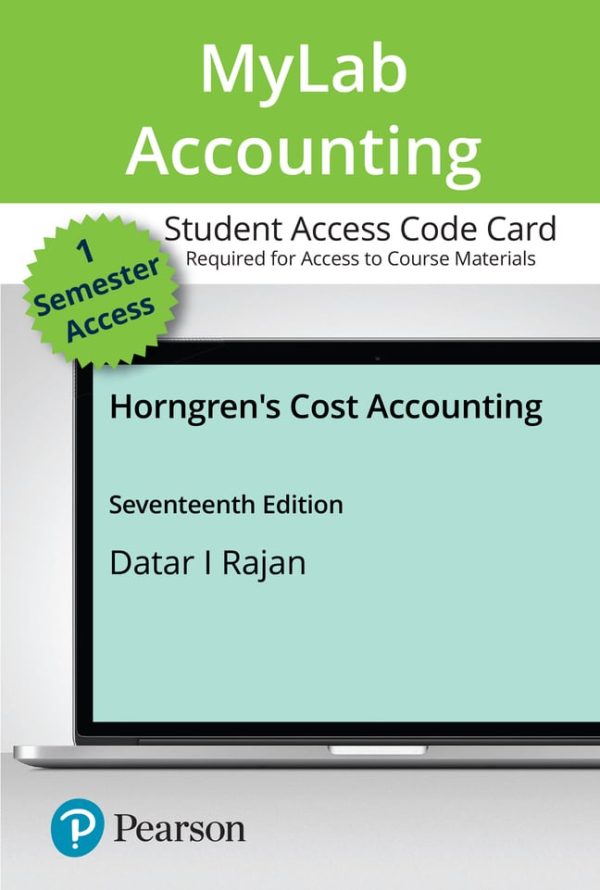 Horngrens Cost Accounting 17th Edition Srikant M. Datar Madhav V. Rajan 2021 Test Bank.jpg