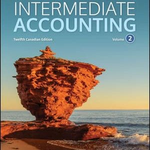 Intermediate Accounting Volume 2 12th Canadian Edition Kieso Weygandt Warfield Wiecek Mcconomy.jpg