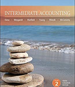 Intermediate Accounting10th Tenth Canadian Edition Volume 1 And Volume 2 By Donald E. Kieso Jerry J. Weygandt Terry D. Warfield Nicola M. Young Irene M. Wiecek And Bruce Mcconomy Test Bank.jpg