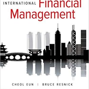 International Financial Management 8e Cheol S. Eun Bruce G. Resnick Solution Manual.jpg