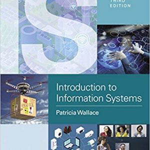 Introduction To Information Systems People Technology And Processes 3e Patricia Wallace Test Bank.jpg