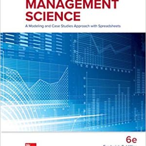 Introduction To Management Science A Modeling And Case Studies Approach With Spreadsheets 6e Frederick S. Hillier Mark S. Hillier Test Bank.jpg