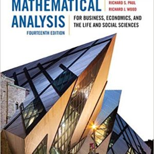 Introductory Mathematical Analysis For Business Economics And The Life And Social Sciences 14e Richard S. Paul Richard J. Wood Richard J. Wood.jpg