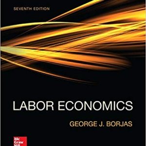 Labor Economics 7e George J. Borjas Solution Manual.jpg