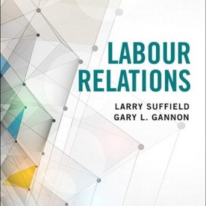 Labour Relations 5e Larry Suffield Gary L. Gannon 2019 Instructors Manual.jpeg