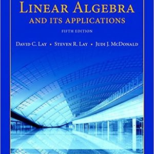 Linear Algebra And Its Applications 5e David C. Lay Steven R. Layjudi J. Mcdonald Solution Manual 1.jpg