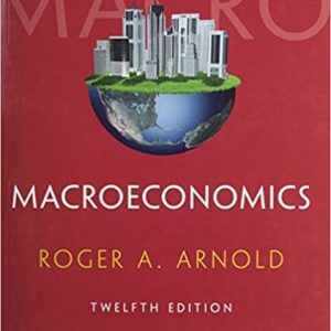 Macroeconomics 12th Edition Roger A. Arnold Test Bank.jpg