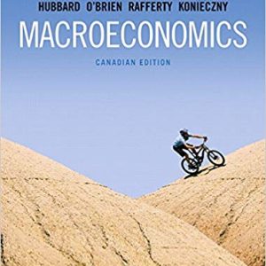 Macroeconomics First Canadian Edition R. Glenn Hubbard Patrick Obrien Rafferty Konieczny Test Bank.jpg