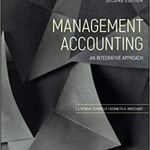 Management Accounting An Integrative Approach 2nd Edition Mcnair Connolly Merchant 2020 Test Bank.jpg