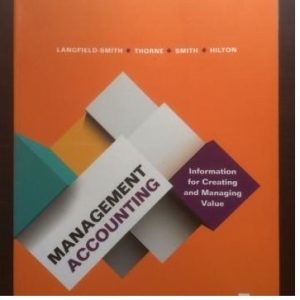 Management Accounting Information For Creating And Managing Value 7th Edition Langfield Smith K Thorne H And Hilton Test Bank 1 1.jpg