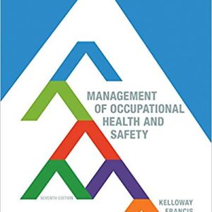 Management Of Occupational Health And Safety 7th Edition Kevin Kelloway Lori Francis Bernadette Gatien Test Bank.jpg