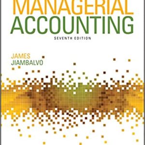 Managerial Accounting 7th Edition James Jiambalvo 2020 Test Bank.jpg