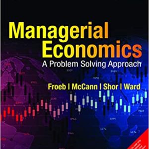 Managerial Economics 5th Edition Luke M. Froeb Brian T. Mccann Michael R. Ward Mike Shor Instructor Solution Manual.jpg