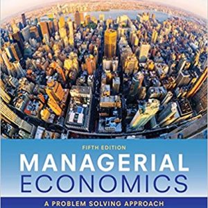 Managerial Economics 5th Editionluke M. Froeb Brian T. Mccann Michael R. Ward Mike Shor Instructors Manual 1.jpg