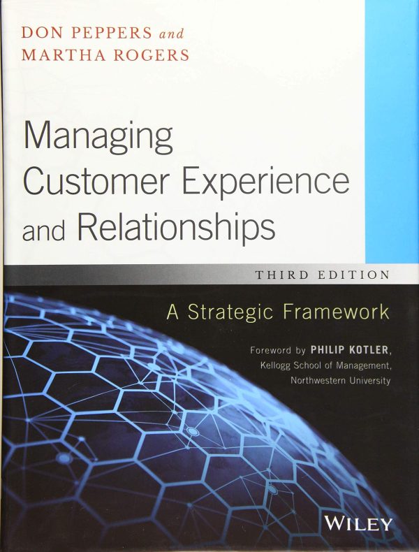 Managing Customer Experience And Relationships A Strategic Framework 3rd Edition Peppers Rogers Kotler Test Bank.jpg