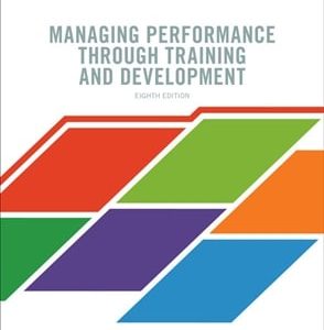 Managing Performance Through Training And Development 8th Edition Alan M. Saks Robert R. Haccoun Test Bank.jpg