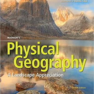 Mcknights Physical Geography A Landscape Appreciation 12e Darrel Hess Dennis G. Tasa In Structor Solution Manual.jpg