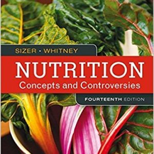 Nutrition Concepts And Controversies 14th Edition Frances Sizer Ellie Whitney Instructors Manual.jpg