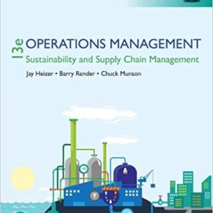 Operations Management Sustainability And Supply Chain Management 13th Edition Heizer Render Munson 2020 Instructpr Solution Manual.jpg