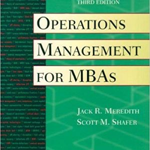 Operations Management For Mbas 3rd Edition Meredith Shafer Instructor Manual 1.jpg