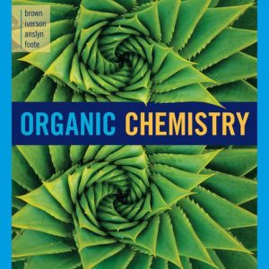 Organic Chemistry 8th Edition William H. Brown Brent L. Iverson Eric Anslyn Christopher S. Foote Test Bank.jpg