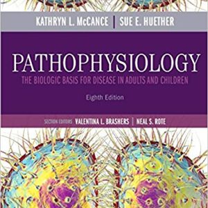 Pathophysiology The Biologic Basis For Disease In Adults And Children 8th Edition By Kathryn L. Mccance And Sue E. Huether Test Bank.jpg