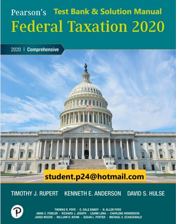 Pearsons Federal Taxation 2020 Comprehensive 33e Timothy J. Rupert Kenneth E. Anderson Test Bank.jpg