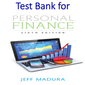 Personal Finance 6e Jeff Madura Test Bank.png