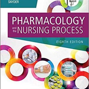 Pharmacology And The Nursing Process 8th Edition Linda Lane Lilley Shelly Rainforth Julie S. Snyder Test Bank.jpg