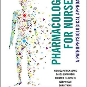 Pharmacology For Nurses A Pathophysiological Approach Second Canadian Edition 2e Michael Patrick Adams Test Bank.jpg