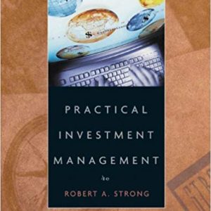 Practical Investment Management 4th Edition Robert A. Strong Test Bank.jpg