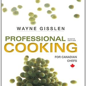 Professional Cooking For Canadian Chefs 8th Edition Gisslen Test Bank.jpg