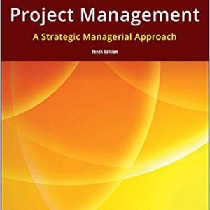 Project Management A Strategic Managerial Approach Enhanced Etext 10th Edition Meredith Shafer Mantel Instructor Solution Manual With Cases 1.jpg