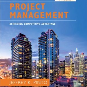 Project Management Achieving Competitive Advantage 5e Jeffrey K. Pinto Instructors Solutions Manual 1.jpg