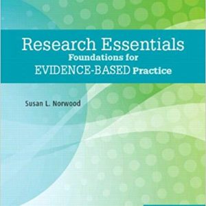 Research Essentials Foundations For Evidence Based Practice Susan L. Norwood Test Bank.jpg