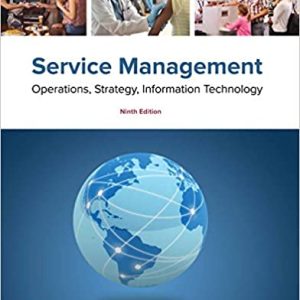 Service Management Operations Strategy Information Technology 9e Bordoloi A. Fitzsimmons J. Fitzsimmons Test Bank.jpg