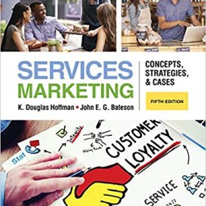 Services Marketing Concepts Strategies Cases 5th Editionk. Douglas Hoffman John E.g. Bateson Test Bank.jpg