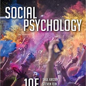 Social Psychology 10th Edition Saul Kassin Steven Fein Hazel Rose Markus Test Bank.jpg