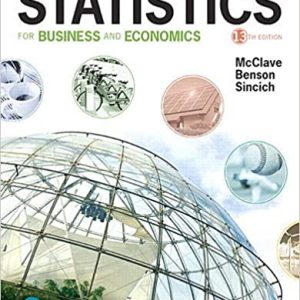 Statistics For Business And Economics 13th Edition James T. Mcclave P. George Benson James T. Mcclave Terry T. Sincich Instructor Solution Manual.jpg