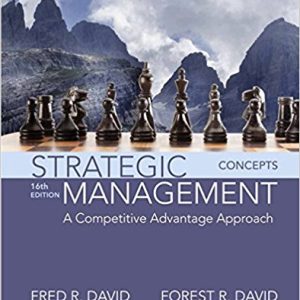 Strategic Management A Competitive Advantage Approach Concepts And Cases 16e Fred R. David Forest R. David Instructor Manaual With Cases 1.jpg