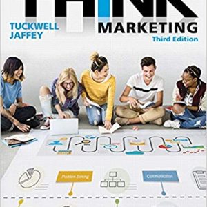 Think Marketing 3e Keith J. Tuckwell Marina Jaffey Instructor Solution Manual.jpg