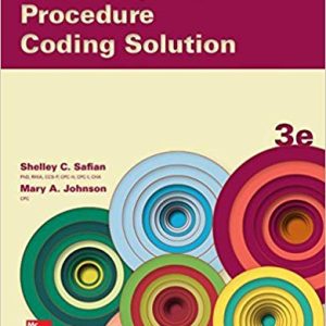 The Complete Procedure Coding Solution 3e Shelley C. Safian Mary A. Johnson Instructor Manual.jpg