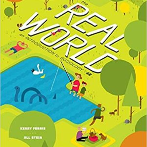 The Real World Fourth Edition 4th Edition By Kerry Ferris Jill Stein Publisher W. W. Norton.jpg