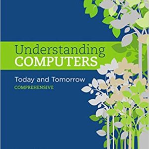 Understanding Computers Today And Tomorrow Comprehensive 16th Edition Deborah Morley Charles S. Parker Test Bank.jpg