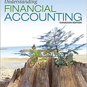 Understanding Financial Accounting Canadian Edition Burnley Hoskin Fizzell Cherry Test Bank.jpg