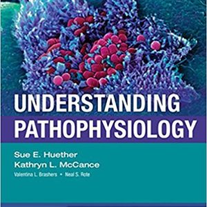 Understanding Pathophysiology 6e Sue E. Huether Kathryn L. Mccance Publisher Mosby Test Bank.jpg