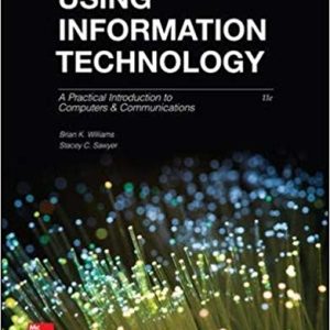 Using Information Technology Complete Edition 11e Brian K. Williams Stacey C. Sawyer Test Bank.jpg