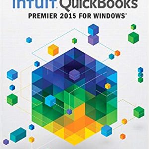 Using Intuit Quickbooks Premier 2015 For Windows Christine A. Heaney Instructor Solution Manual.jpg